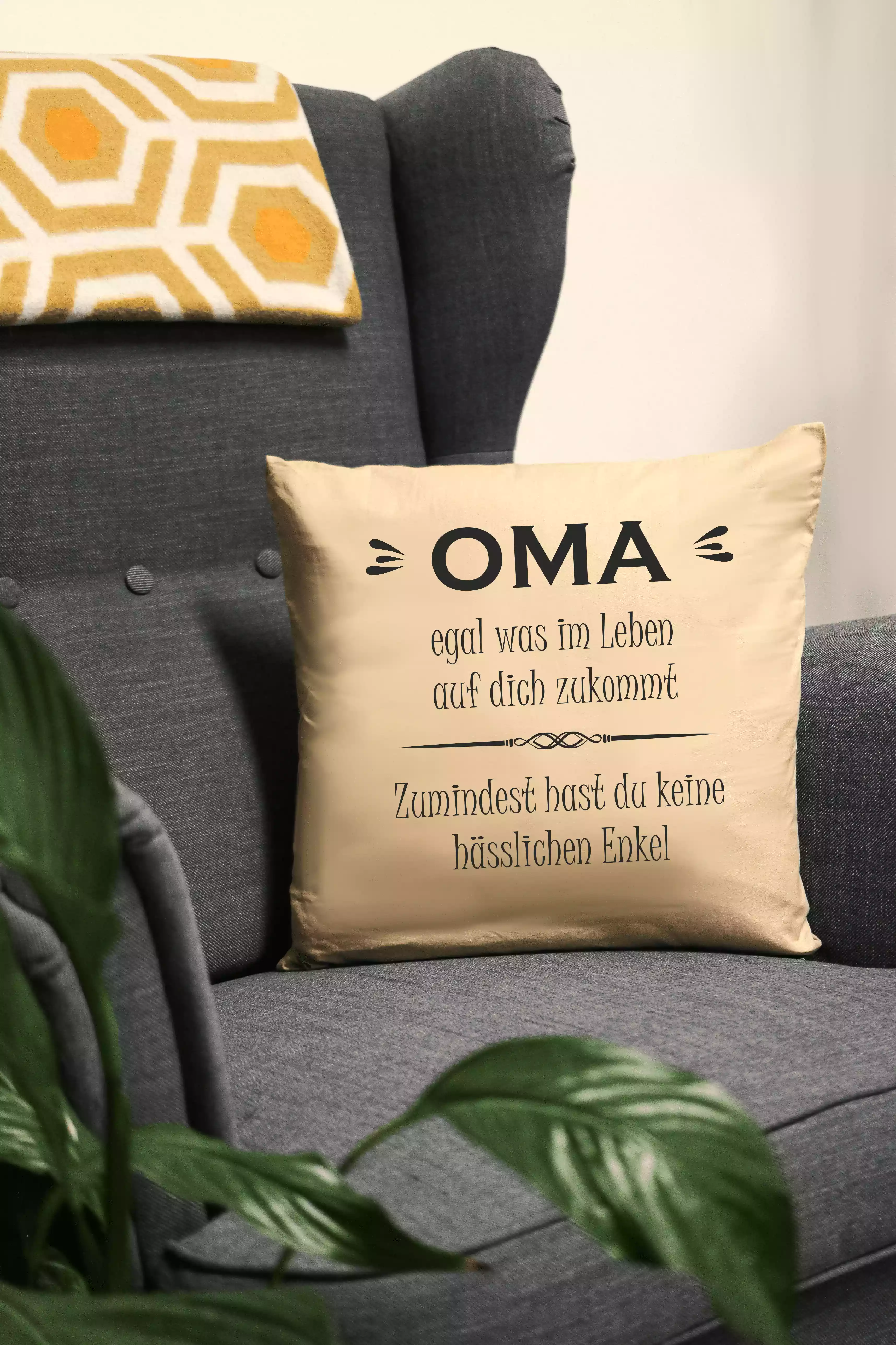 Oma zumindest hast du keine hässlichen Enkel | Polster/Kissen  