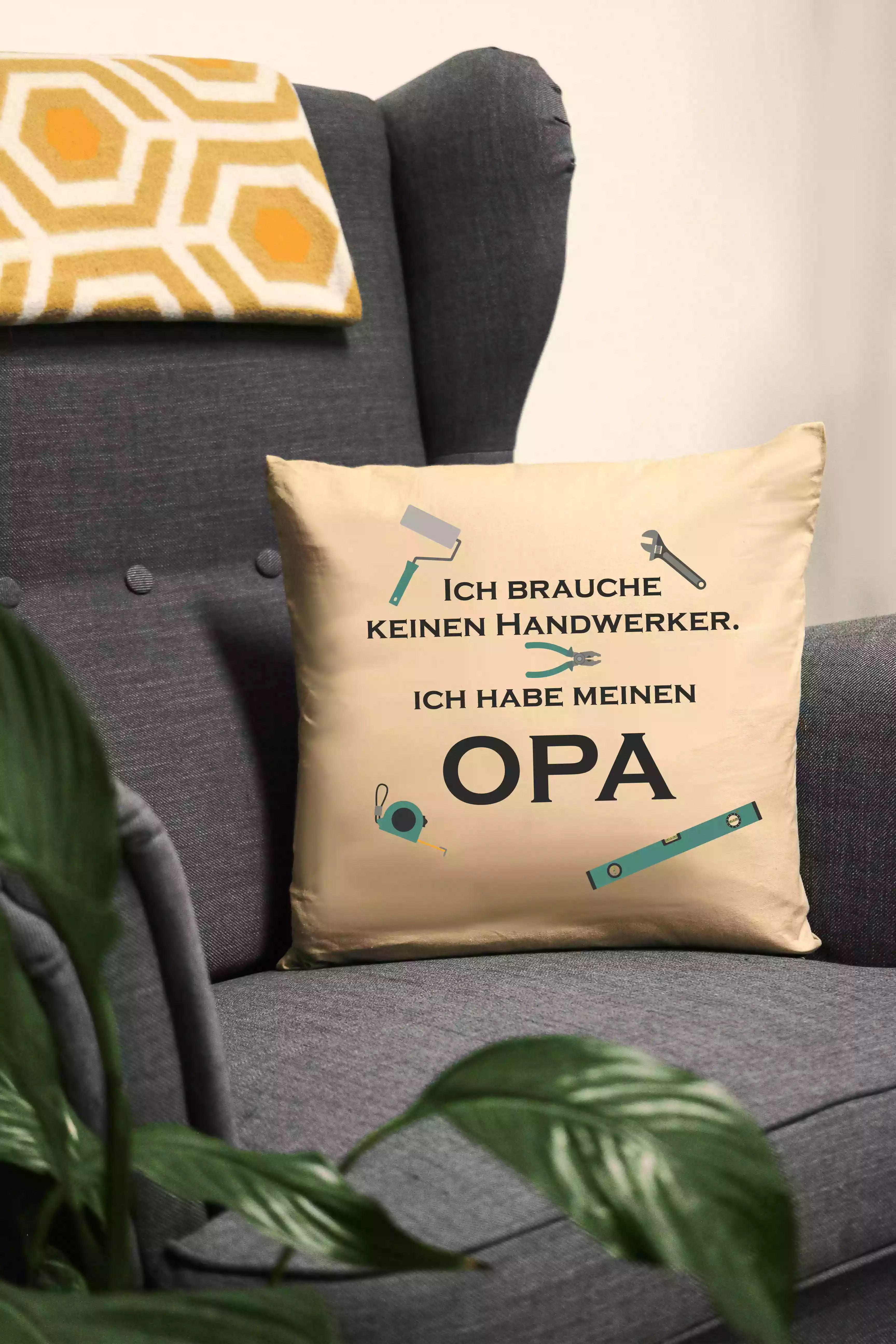 Ich brauche keinen Handwerker. Ich hab meinen Opa | Polster/Kissen 