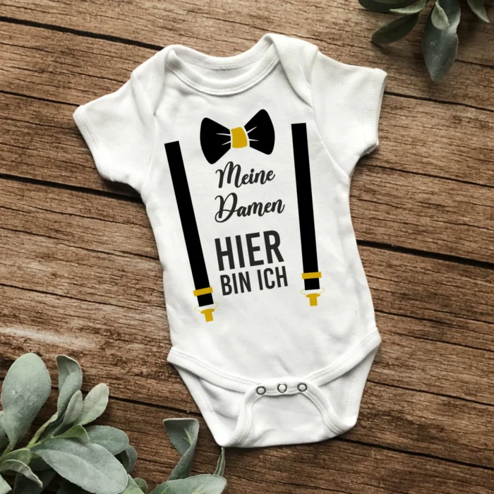 Meine Damen, hier bin ich | bedruckter Babybody – Bild 1