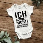 Ich schreie nicht! Ich bestelle nur mein Essen | bedruckter Babybody