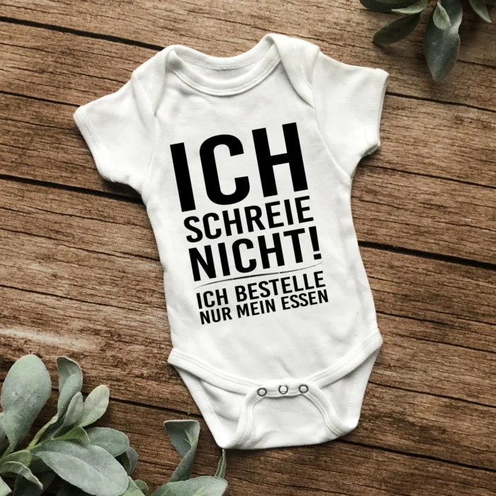 Ich schreie nicht! Ich bestelle nur mein Essen | bedruckter Babybody – Bild 1