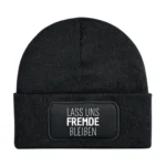 Lass uns Fremde bleiben | Beanie
