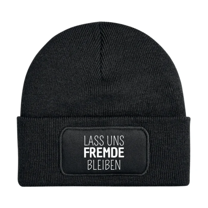 Lass uns Fremde bleiben | Beanie – Bild 1
