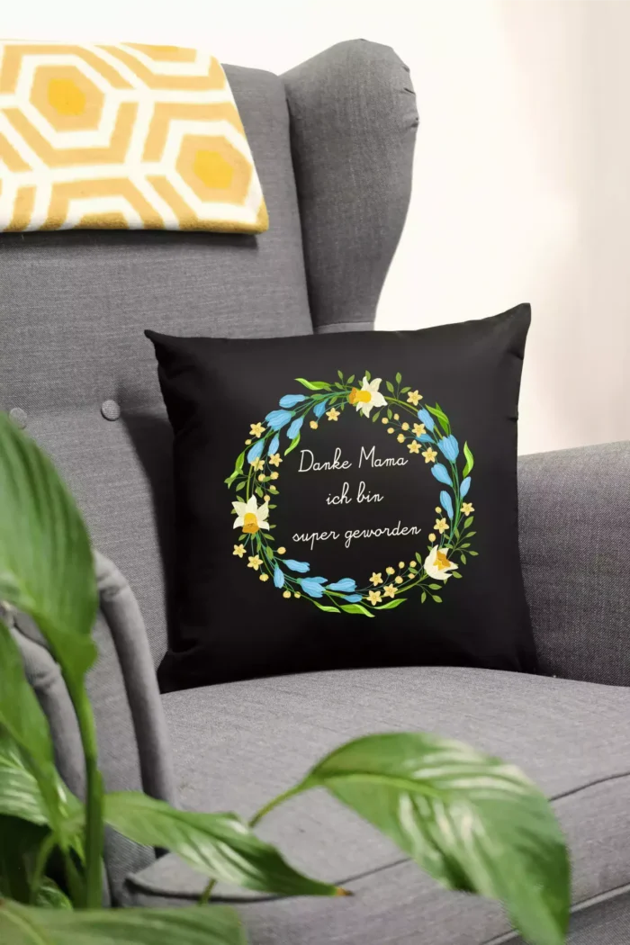 Danke Mama ich bin super geworden | Polster/Kissen – Bild 1