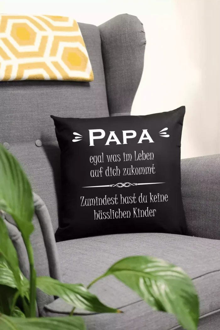 Kissen Papa 16 Keine hässlichen Kinder Schwarz-min_1920x1920 Papa zumindest hast du keine hässlichen Kinder | Polster/Kissen – Bild 1