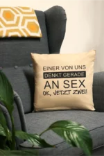 Einer von uns denkt gerade an Sex | Polster/Kissen – Bild 2
