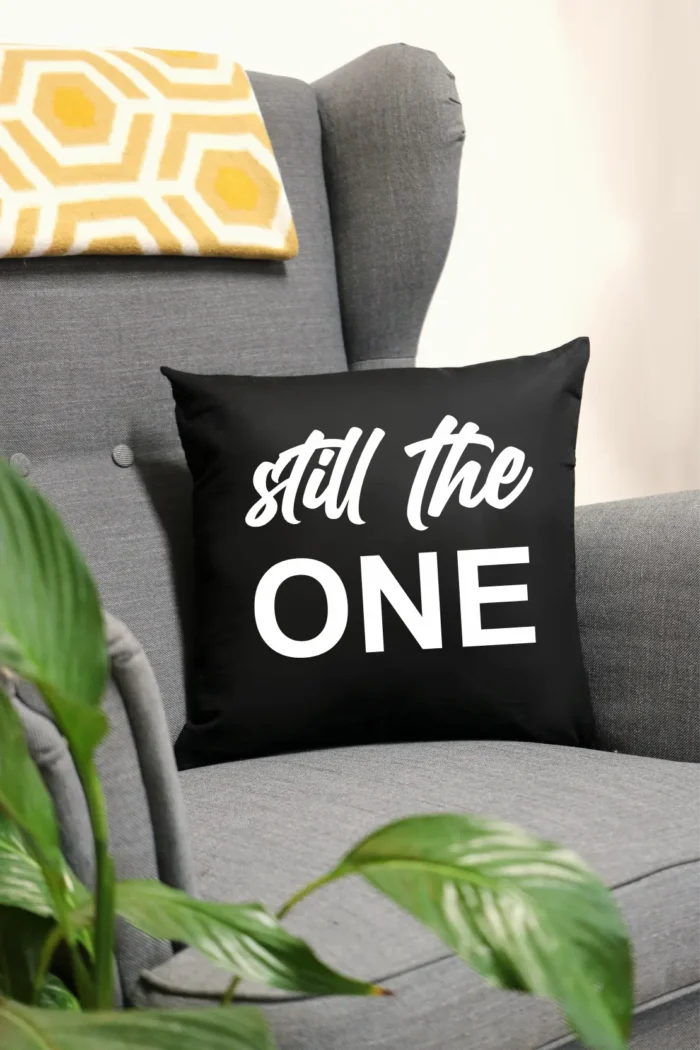 Still the one | Polster/Kissen – Bild 1
